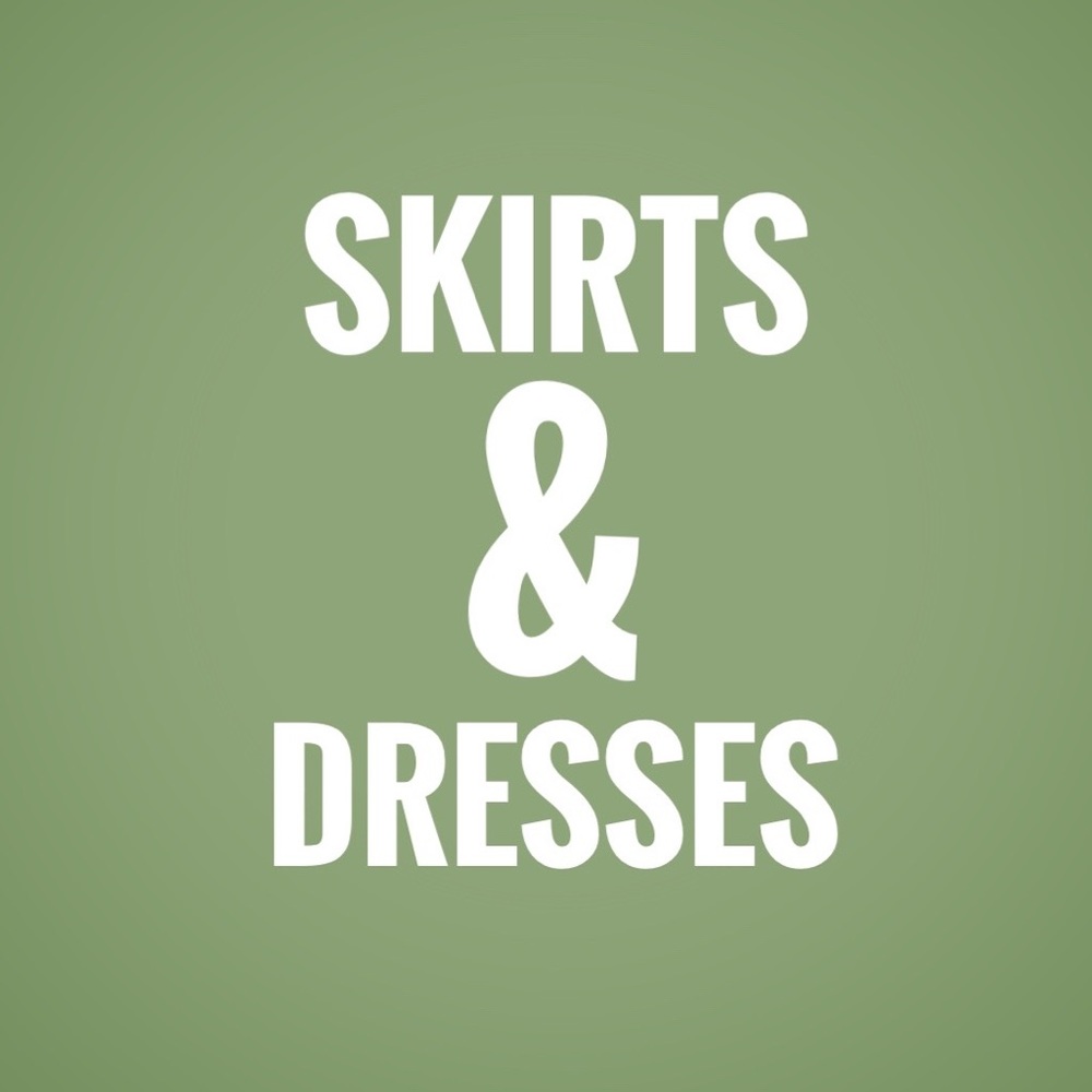Dresses & Skirts